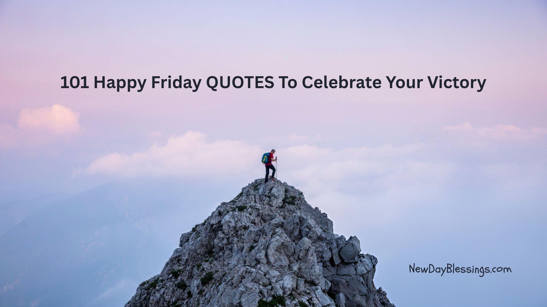 101 Happy Friday Quotes To Celebrate Your Victory